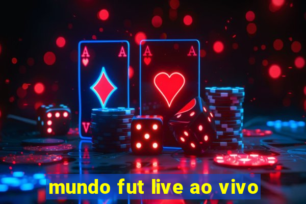 mundo fut live ao vivo